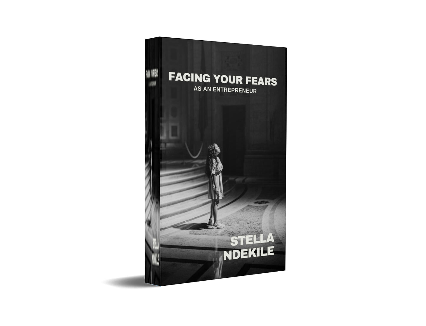 Facing Your Fear As An Entrepreneur